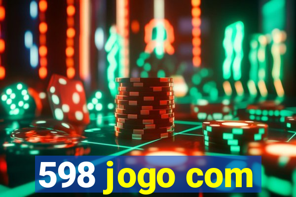 598 jogo com